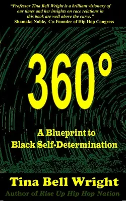 360 A Blueprint to Black Self-Determination (Plan samostanowienia czarnoskórych) - 360 A Blueprint to Black Self-Determination