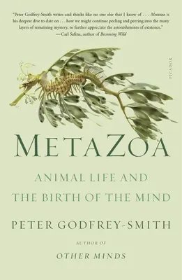 Metazoa: Życie zwierząt i narodziny umysłu - Metazoa: Animal Life and the Birth of the Mind