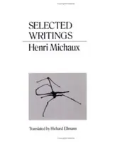 Wybrane pisma Michaux - Selected Writings Michaux