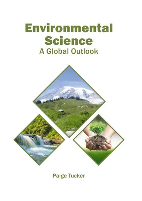 Nauka o środowisku: Globalna perspektywa - Environmental Science: A Global Outlook