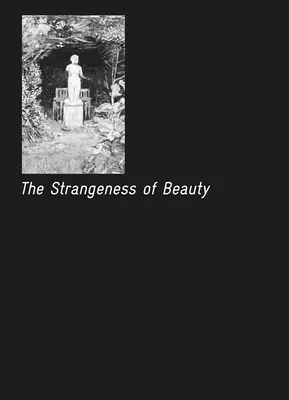 Dziwność piękna - The Strangeness of Beauty