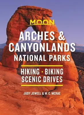 Parki Narodowe Moon Arches i Canyonlands: wędrówki, jazda na rowerze, malownicze przejażdżki - Moon Arches & Canyonlands National Parks: Hiking, Biking, Scenic Drives