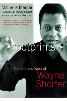 Footprints: Życie i praca Wayne'a Shortera - Footprints: The Life and Work of Wayne Shorter