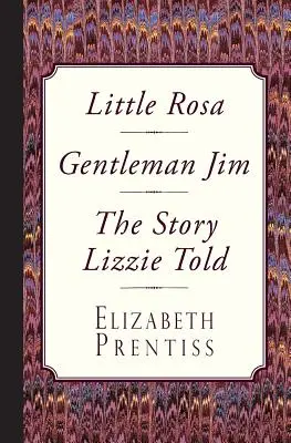 Mała Rosa, dżentelmen Jim i historia, którą opowiedziała Lizzie - Little Rosa, Gentleman Jim & The Story Lizzie Told