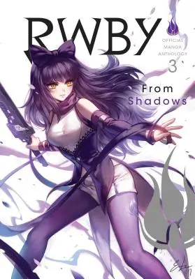 Rwby: Oficjalna antologia mangi, Vol. 3, 3: Z cienia - Rwby: Official Manga Anthology, Vol. 3, 3: From Shadows