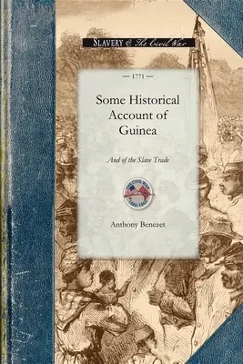 Historyczny opis Gwinei: Jej położenie, produkcja i ogólne usposobienie jej mieszkańców. z dochodzeniem w sprawie powstania i postępu - Some Historical Account of Guinea: Its Situation, Produce and the General Disposition of Its Inhabitants. with an Inquiry Into the Rise and Progress o