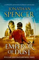 Emperor of Dust - Napoleońska przygoda podboju i zemsty - Emperor of Dust - A Napoleonic adventure of conquest and revenge