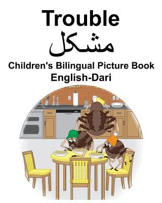 Dwujęzyczna książka obrazkowa dla dzieci angielsko-dari Trouble - English-Dari Trouble Children's Bilingual Picture Book