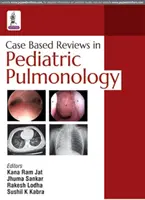 Przeglądy przypadków w pulmonologii dziecięcej - Case Based Reviews in Pediatric Pulmonology