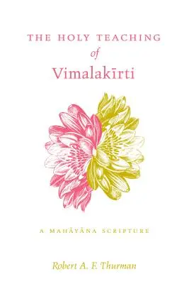 Święte nauki Wimalakirtiego - pisma mahajany - Holy Teaching of Vimalakirti - A Mahayana Scripture