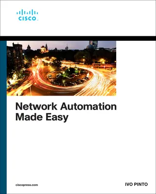 Łatwa automatyzacja sieci - Network Automation Made Easy