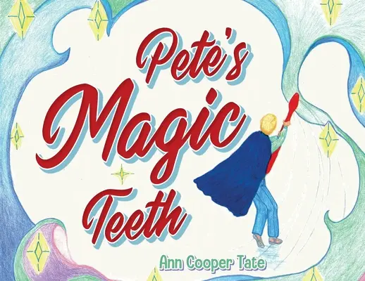 Magiczne zęby Pete'a - Pete's Magic Teeth