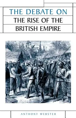 Debata na temat powstania Imperium Brytyjskiego - The Debate on the Rise of the British Empire