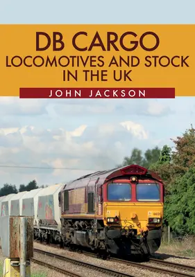 Lokomotywy i tabor DB Cargo w Wielkiej Brytanii - DB Cargo Locomotives and Stock in the UK