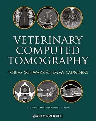 Weterynaryjna tomografia komputerowa - Veterinary Computed Tomography