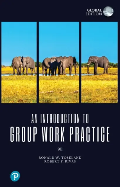 Wprowadzenie do praktyki pracy grupowej, wydanie globalne - Introduction to Group Work Practice, Global Edition