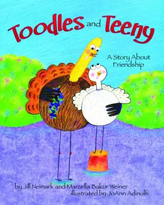 Toodles and Teeny: Opowieść o przyjaźni - Toodles and Teeny: A Story about Friendship
