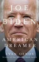 Joe Biden - amerykański marzyciel - Joe Biden - American Dreamer