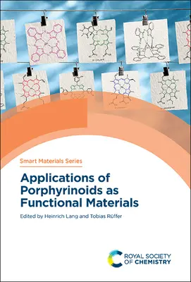 Zastosowania porfirynoidów jako materiałów funkcjonalnych - Applications of Porphyrinoids as Functional Materials