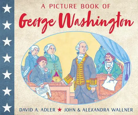 Obrazkowa książka o Jerzym Waszyngtonie - A Picture Book of George Washington