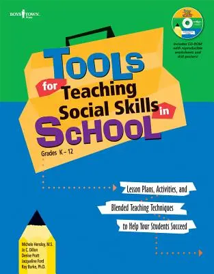 Narzędzia do nauczania umiejętności społecznych w szkołach: Lesson Plans, Activities, and Blended Teaching Techniques to Help Your Students Succeed [with CD (Audio)] - Tools for Teaching Social Skills in Schools: Lesson Plans, Activities, and Blended Teaching Techniques to Help Your Students Succeed [with CD (Audio)]