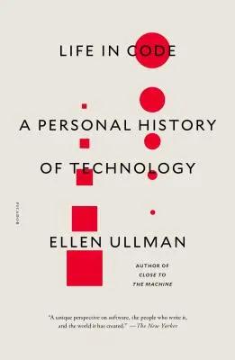 Życie w kodzie: Osobista historia technologii - Life in Code: A Personal History of Technology