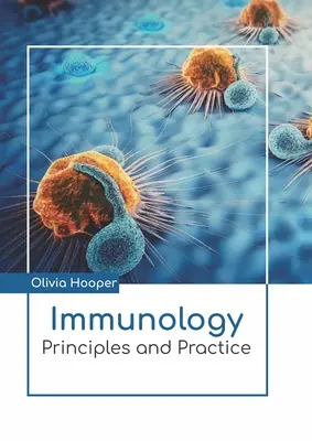 Immunologia: Zasady i praktyka - Immunology: Principles and Practice