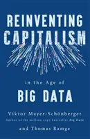 Odkrywanie kapitalizmu na nowo w erze Big Data - Reinventing Capitalism in the Age of Big Data