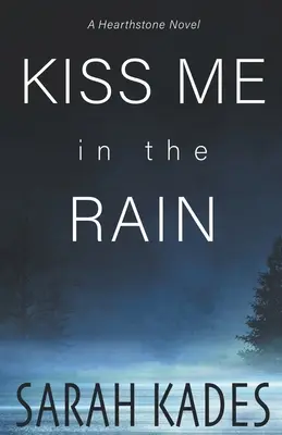 Pocałuj mnie w deszczu - Kiss Me in the Rain