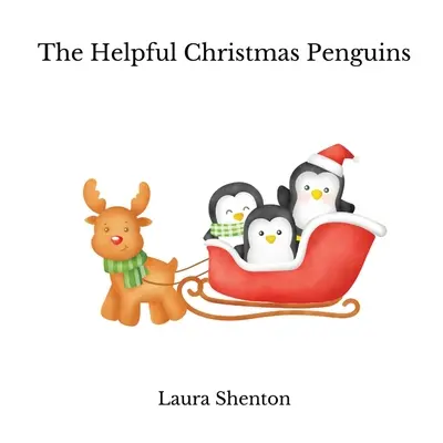 Pomocne świąteczne pingwiny - The Helpful Christmas Penguins