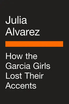 Jak dziewczyny Garca straciły swój akcent - How the Garca Girls Lost Their Accents