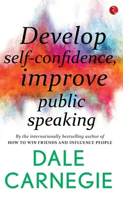 Rozwijaj pewność siebie, poprawiaj wystąpienia publiczne - Develop Self-Confidence, Improve Public Speaking