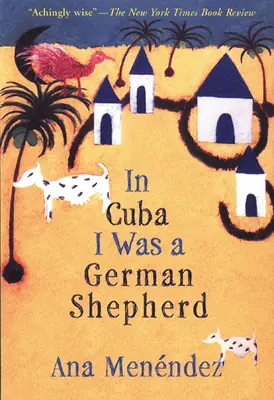 Na Kubie byłem owczarkiem niemieckim - In Cuba I Was a German Shepherd