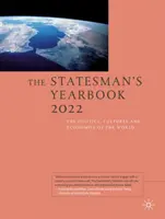 The Statesman's Yearbook 2022: Polityka, kultury i gospodarki świata - The Statesman's Yearbook 2022: The Politics, Cultures and Economies of the World