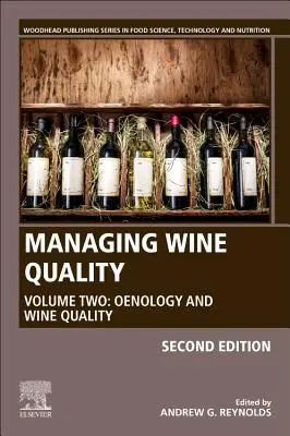 Zarządzanie jakością wina: Tom 2: Enologia i jakość wina - Managing Wine Quality: Volume 2: Oenology and Wine Quality