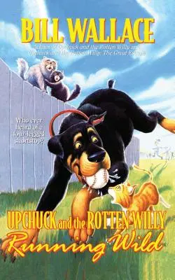 Running Wild: Upchuck and the Rotten Willy (Oryginalny) - Running Wild: Upchuck and the Rotten Willy (Original)