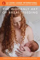 Kobieca sztuka karmienia piersią - Womanly Art of Breastfeeding