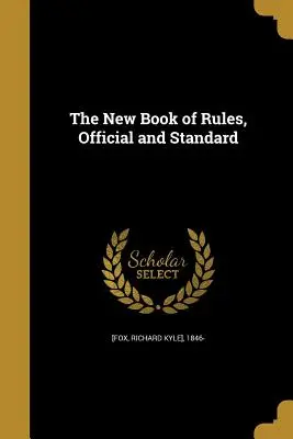 Nowa księga zasad, oficjalna i standardowa - The New Book of Rules, Official and Standard