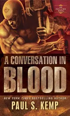 Rozmowa we krwi: Powieść o Egilu i Nixie - A Conversation in Blood: An Egil & Nix Novel