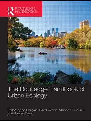 The Routledge Handbook of Urban Ecology (Podręcznik ekologii miejskiej) - The Routledge Handbook of Urban Ecology