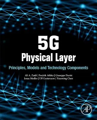 Warstwa fizyczna 5g: Zasady, modele i komponenty technologiczne - 5g Physical Layer: Principles, Models and Technology Components