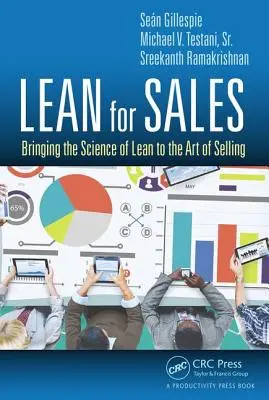 Lean for Sales: Nauka Lean w sztuce sprzedaży - Lean for Sales: Bringing the Science of Lean to the Art of Selling