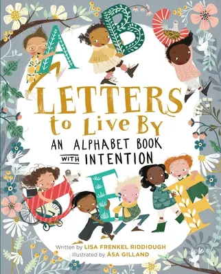 Letters to Live by: Alfabet z intencją - Letters to Live by: An Alphabet Book with Intention