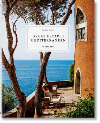 Great Escapes Mediterranean. książka hotelowa - Great Escapes Mediterranean. the Hotel Book