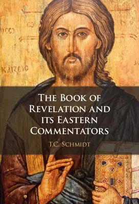 Księga Objawienia i jej wschodni komentatorzy - The Book of Revelation and its Eastern Commentators