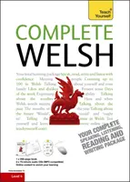 Kompletny kurs walijskiego dla początkujących i średniozaawansowanych - naucz się czytać, pisać, mówić i rozumieć nowy język z Teach Yourself - Complete Welsh Beginner to Intermediate Book and Audio Course - Learn to Read, Write, Speak and Understand a New Language with Teach Yourself