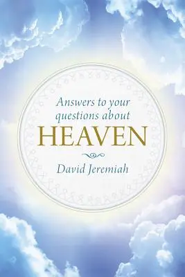 Odpowiedzi na pytania dotyczące nieba - Answers to Your Questions about Heaven