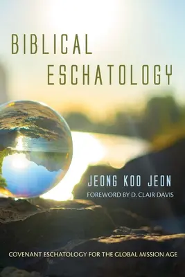 Eschatologia biblijna - Biblical Eschatology