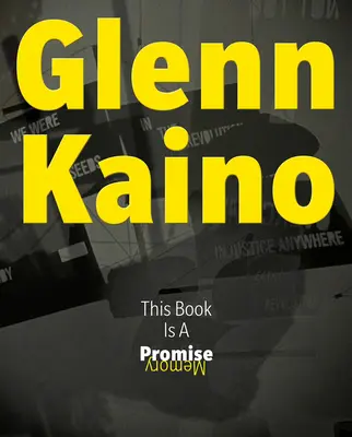 Glenn Kaino: Ta książka jest obietnicą - Glenn Kaino: This Book Is a Promise