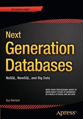 Bazy danych nowej generacji: Nosqland Big Data - Next Generation Databases: Nosqland Big Data